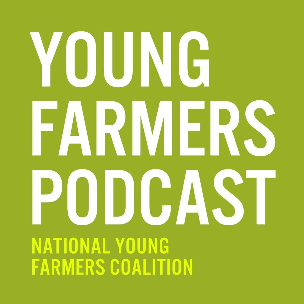 Young Farmers Podcast | Beginning Farmers